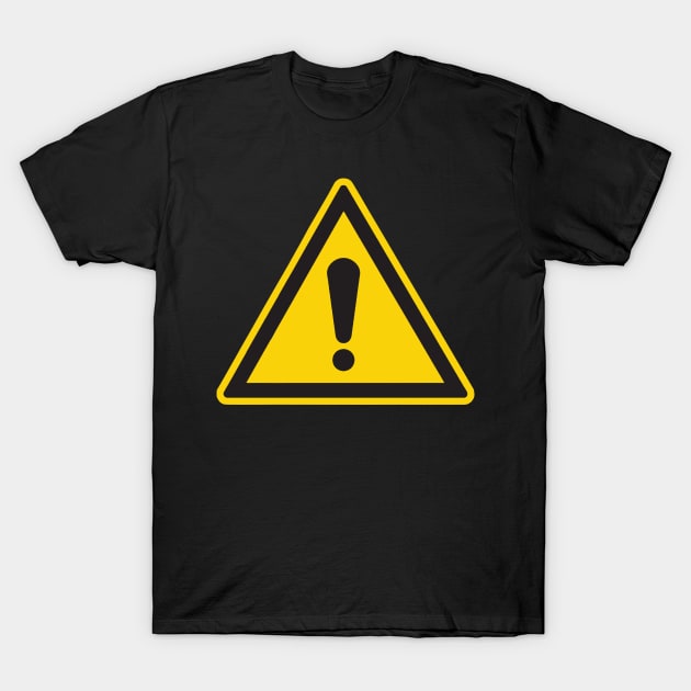 Danger sign T-Shirt by Vick Debergh